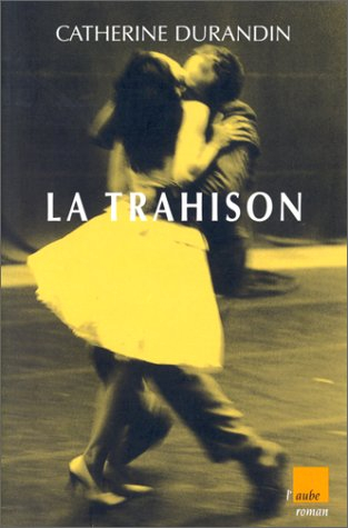 La trahison