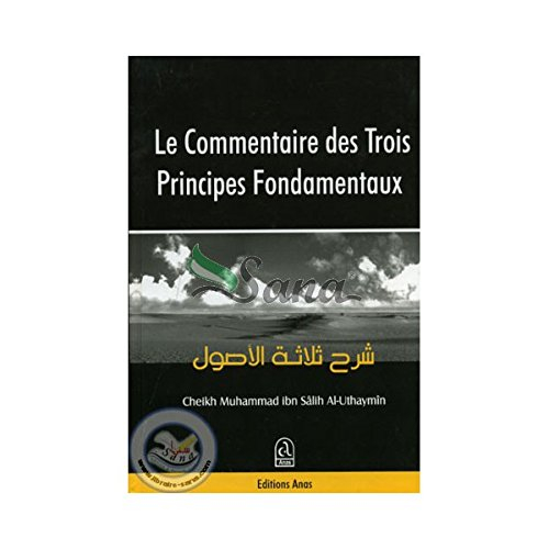 le commentaire des trois principes fondamentaux