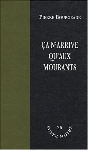 Ça n'arrive qu'aux mourants