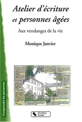 Atelier d'écriture et personnes âgées : aux vendanges de la vie