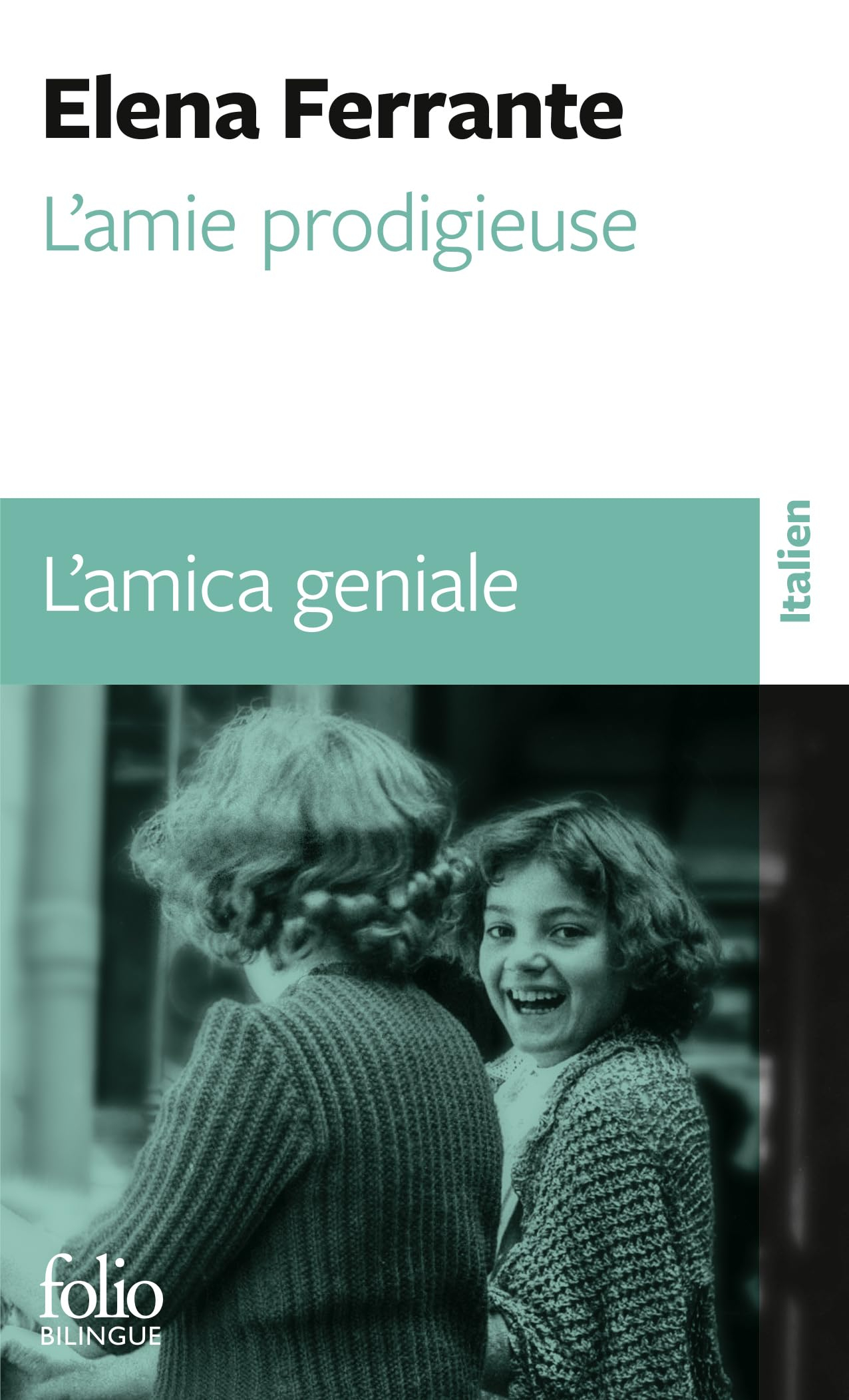 L'amie prodigieuse. Enfance, adolescence. Infanzia, adolescenza. L'amica geniale. Enfance, adolescen