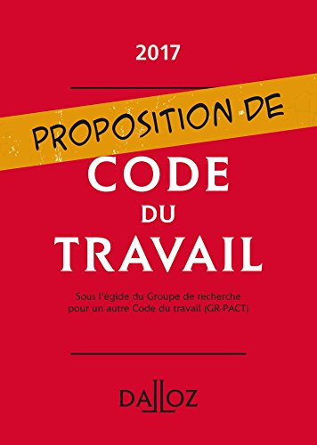 Proposition de code du travail : 2017