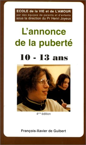 L'annonce de la puberté : 10-13 ans