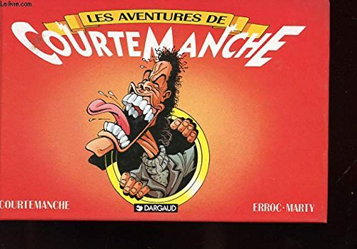 Les Aventures de Courtemanche. Vol. 1