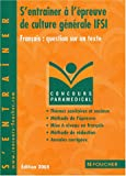 S'entraîner à l'épreuve de culture générale IFSI: Français : questions sur un texte
