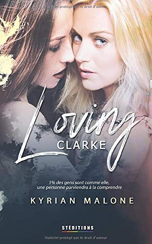Loving Clarke: Livre lesbien, roman lesbien