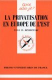La privatisation en Europe de l'Est