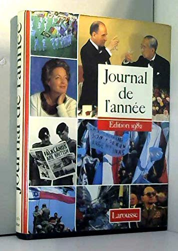 Journal de l'année : 1er Juillet 1981-30 Juin 1982