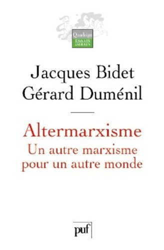 Altermarxisme : un autre marxisme pour un autre monde