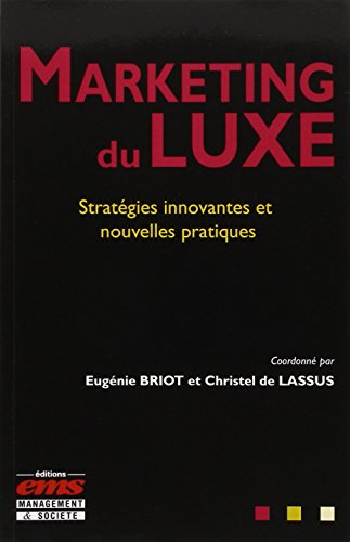 Marketing du luxe : stratégies innovantes et nouvelles pratiques