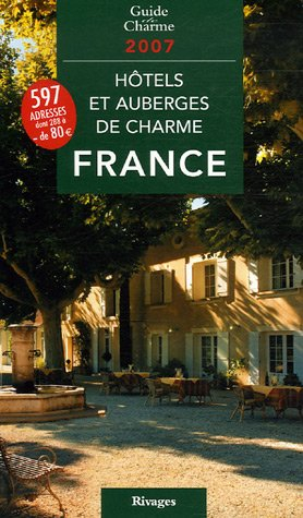 Hôtels et auberges de charme en France
