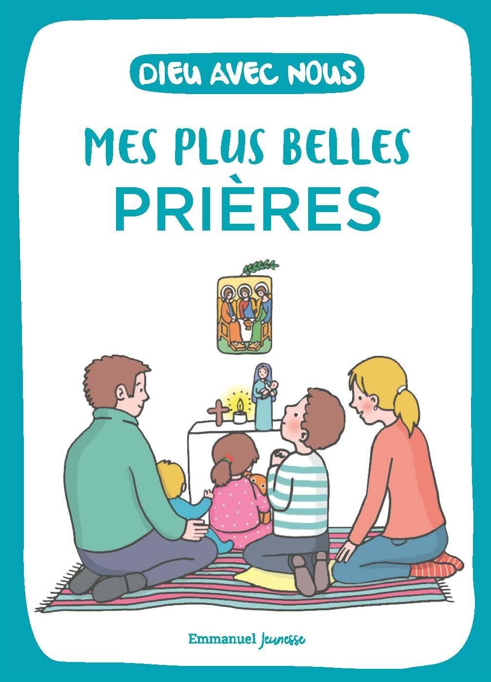 Dieu est avec nous : mes plus belles prières