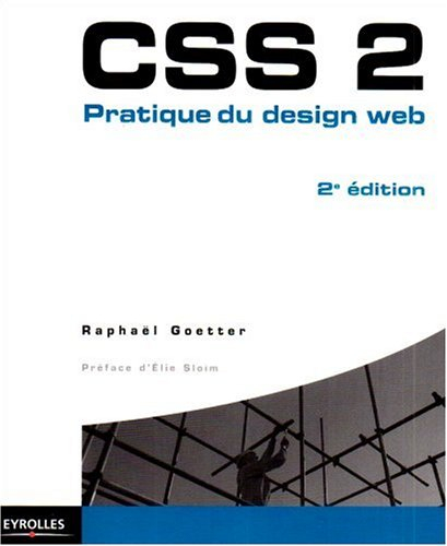 CSS 2 : pratique du design Web