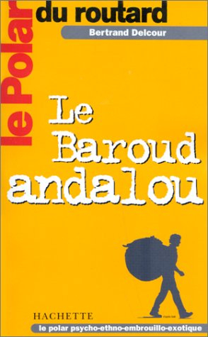 Le baroud andalou