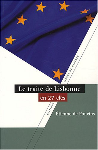 Le traité de Lisbonne en vingt-sept clés