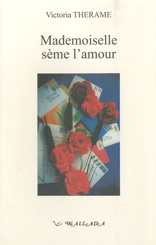 Mademoiselle sème l'amour
