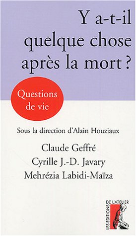 Y a-t-il quelque chose après la mort ?