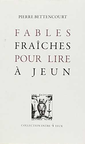 Fables fraîches pour lire à jeun