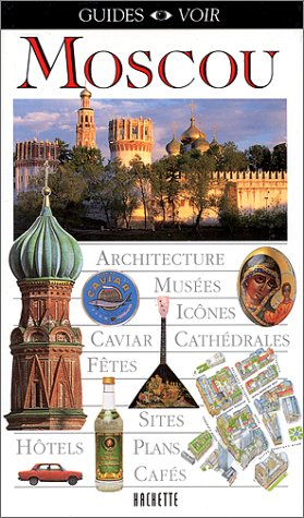 guide voir : moscou