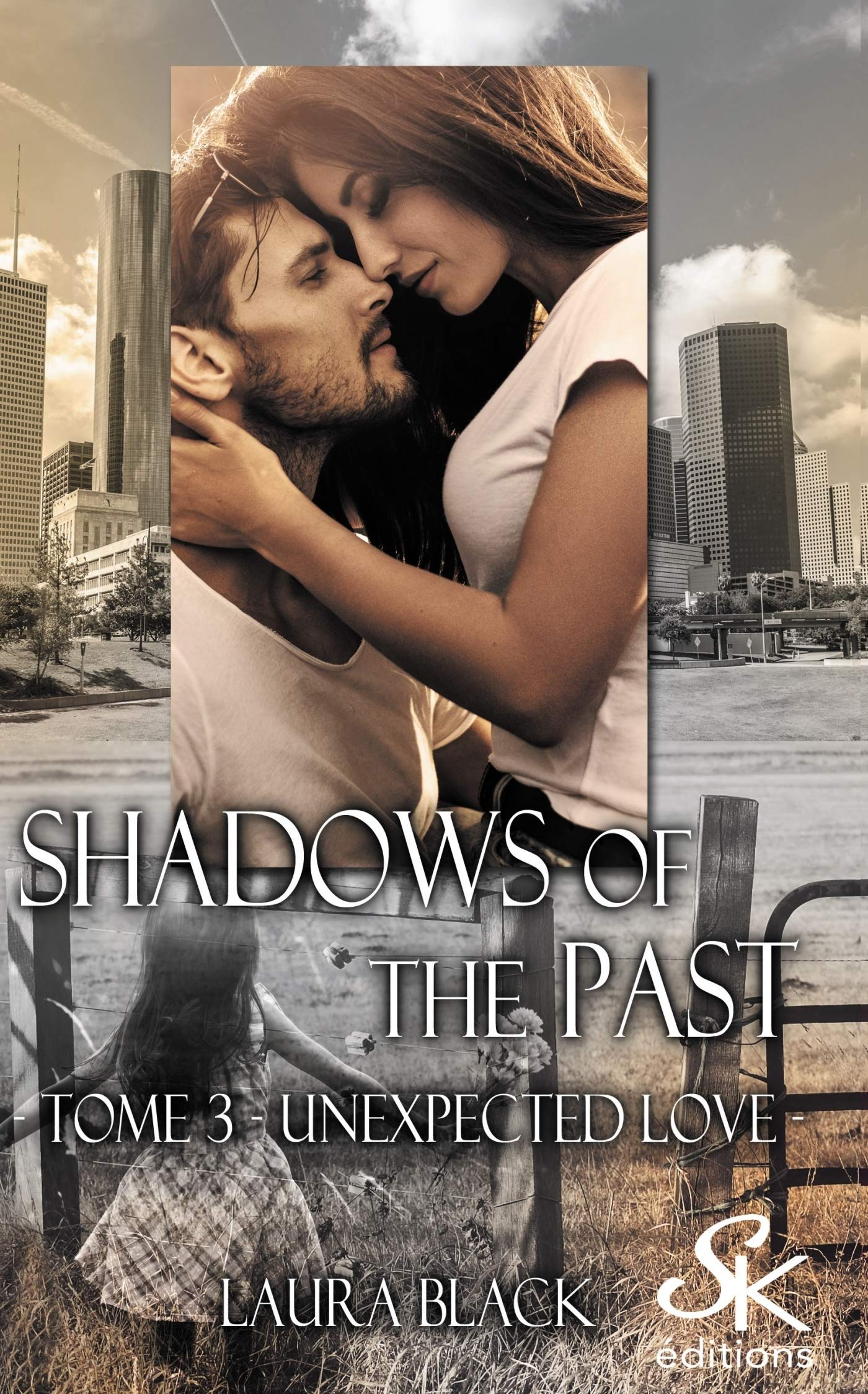 Shadows of the past: Tome3, Unexpected love