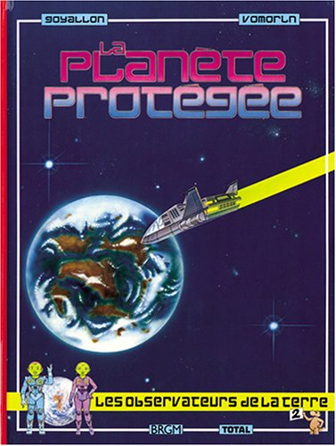 la planète protégée