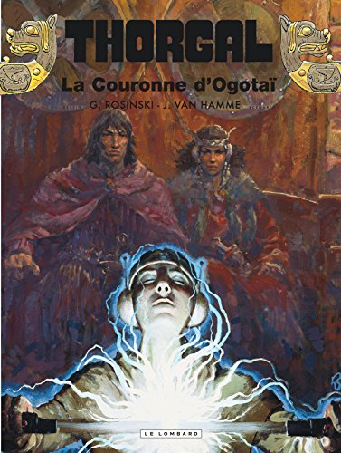 Thorgal. Vol. 21. La couronne d'Ogotaï
