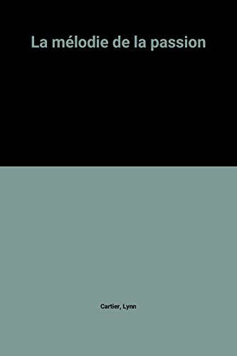 La mélodie de la passion