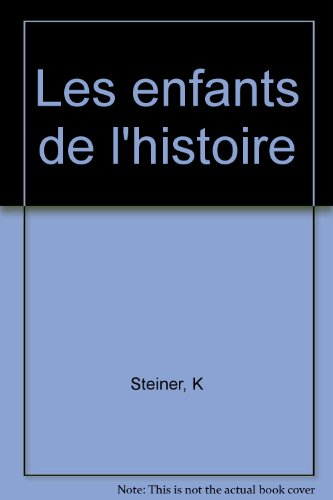 Les Enfants de l'histoire