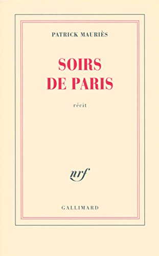 Soirs de Paris : récit