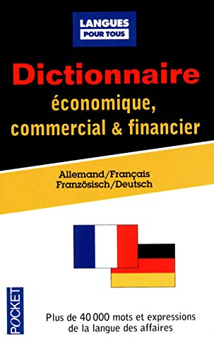 Dictionnaire de l'allemand économique, commercial et financier : allemand-français : gestion, market