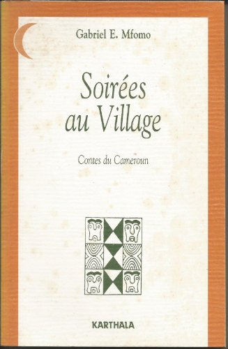 Soirées au village : contes du Cameroun