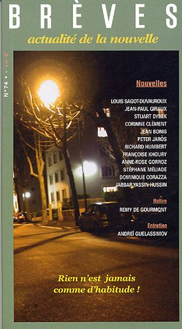 Brèves, n° 74. Rien n'est jamais comme d'habitude !