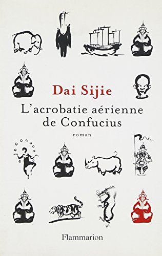 L'acrobatie aérienne de Confucius