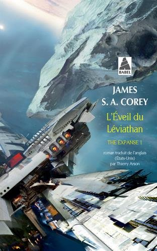The expanse. Vol. 1. L'éveil du Léviathan