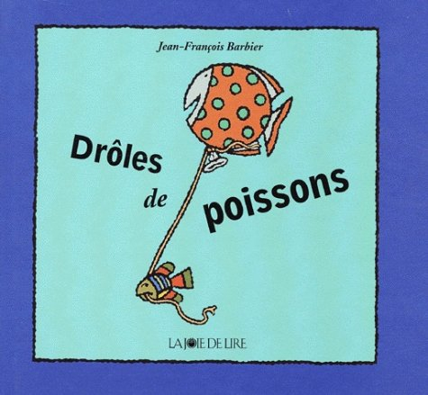 Drôles de poissons