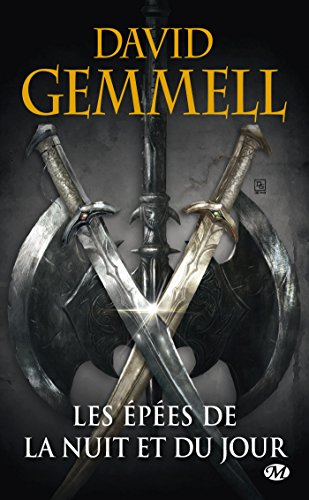 Drenaï. Les épées de la nuit et du jour