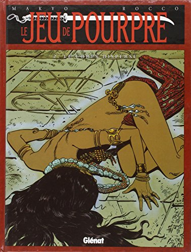 Le Jeu de pourpre. Vol. 2. Le corps dispersé