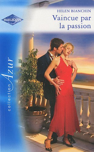 Vaincue par la passion