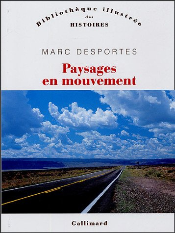 Paysages en mouvement : transports et perception de l'espace (XVIIIe-XXe siècle)