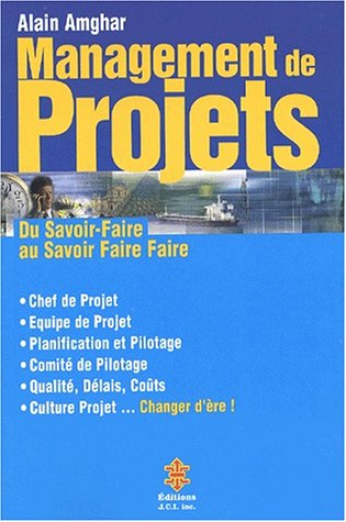 management de projets. du savoir-faire au savoir faire faire