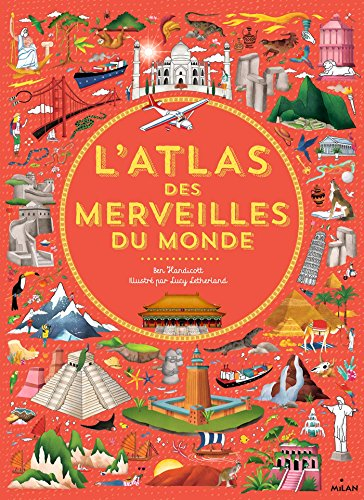 L'atlas des merveilles du monde
