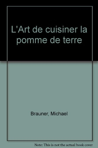 L'art de cuisiner la pomme de terre