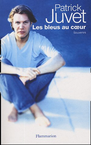 Les bleus au coeur : souvenirs