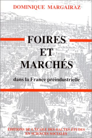 foires et marchés dans la france pré-indutrielle