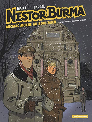 Nestor Burma. Vol. 9. Micmac moche au Boul'Mich