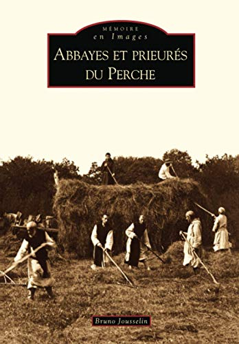 Abbayes et prieurés du Perche