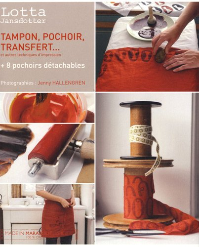 Tampon, pochoir, transfert... et autres techniques d'impression