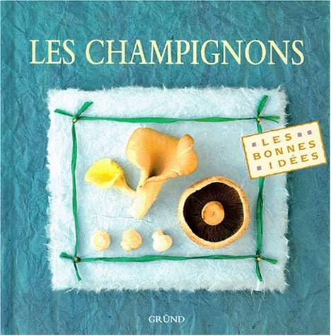 Les champignons