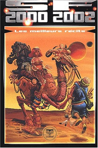 S.-F. 2000-2001, les meilleurs récits de l'année