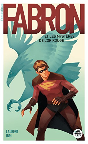 fabron et les mystères de l'or rouge
